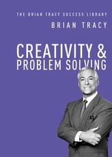 Creativity and Problem Solving Creativity and Problem Solving