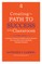 Creating the Path to Success in the Classroom