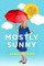 Dean, J: Mostly Sunny