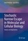 Stochastic Narrow Escape in Molecular and Cellular Biology