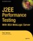 J2ee Performance Testing with Bea Weblogic Server