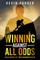 Winning Against All Odds