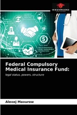 Federal Compulsory Medical Insurance Fund Federal Compulsory Medical Insurance Fund