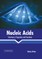 Nucleic Acids: Structures, Properties and Functions