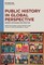 Public History in Global Perspective