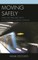 Moving Safely