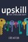 Upskill