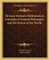 Sir Isaac Newton's Mathematical Principles of Natural Philosophy and His System of the World