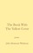 The Book With The Yellow Cover