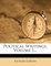 Political Writings, Volume 1...