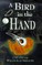 A Bird in the Hand