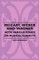 Mozart, Weber and Wagner - With Various Essays on Musical Subjects