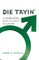 Die Tryin'; Videogames, Masculinity, Culture