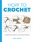 How to Crochet
