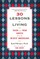 30 Lessons for Living