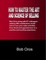 How to Master the Art and Science of Selling