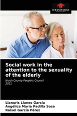 Social work in the attention to the sexuality of the elderly Social work in the attention to the sexuality of the elderly