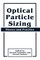 Optical Particle Sizing