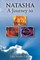 Natasha a Journey to Freedom, Love and Happiness