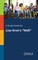 A Study Guide for Lisa Kron's Well