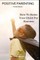 Positive Parenting