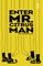 Enter Mr. Citrus Man