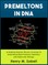 Premeltons in DNA