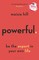 You've Got the Power