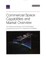 Commercial Space Capabilities and Market Overview