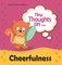 Tiny Thoughts on Cheerfulness