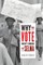 Why the Vote Wasn't Enough for Selma