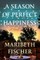 A Season of Perfect Happiness