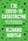 The Covid-19 Catastrophe