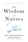 The Wisdom of Nurses