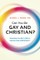 Can You Be Gay and Christian?
