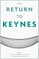Return to Keynes