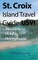 St. Croix Island Travel Guide, USVI