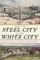 From the Steel City to the White City