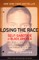 Losing the Race