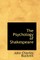 The Psychology of Shakespeare