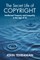 The Secret Life of Copyright