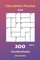 CalcuDoku Puzzles - 200 Very Hard Puzzles 6x6 Book 4