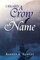 I Heard a Crow Call My Name