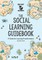 The Social Learning Guidebook