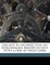 Ireland in Insurrection; An Englishman's Record of Fact. with a Pref. by Philip Gibbs