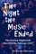 The Night the Music Ended