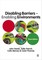 Disabling Barriers - Enabling Environments
