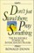 Dont Just Stnd/Pray Somth