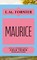 M Forster, E: Maurice