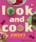 Look and Cook Sweet